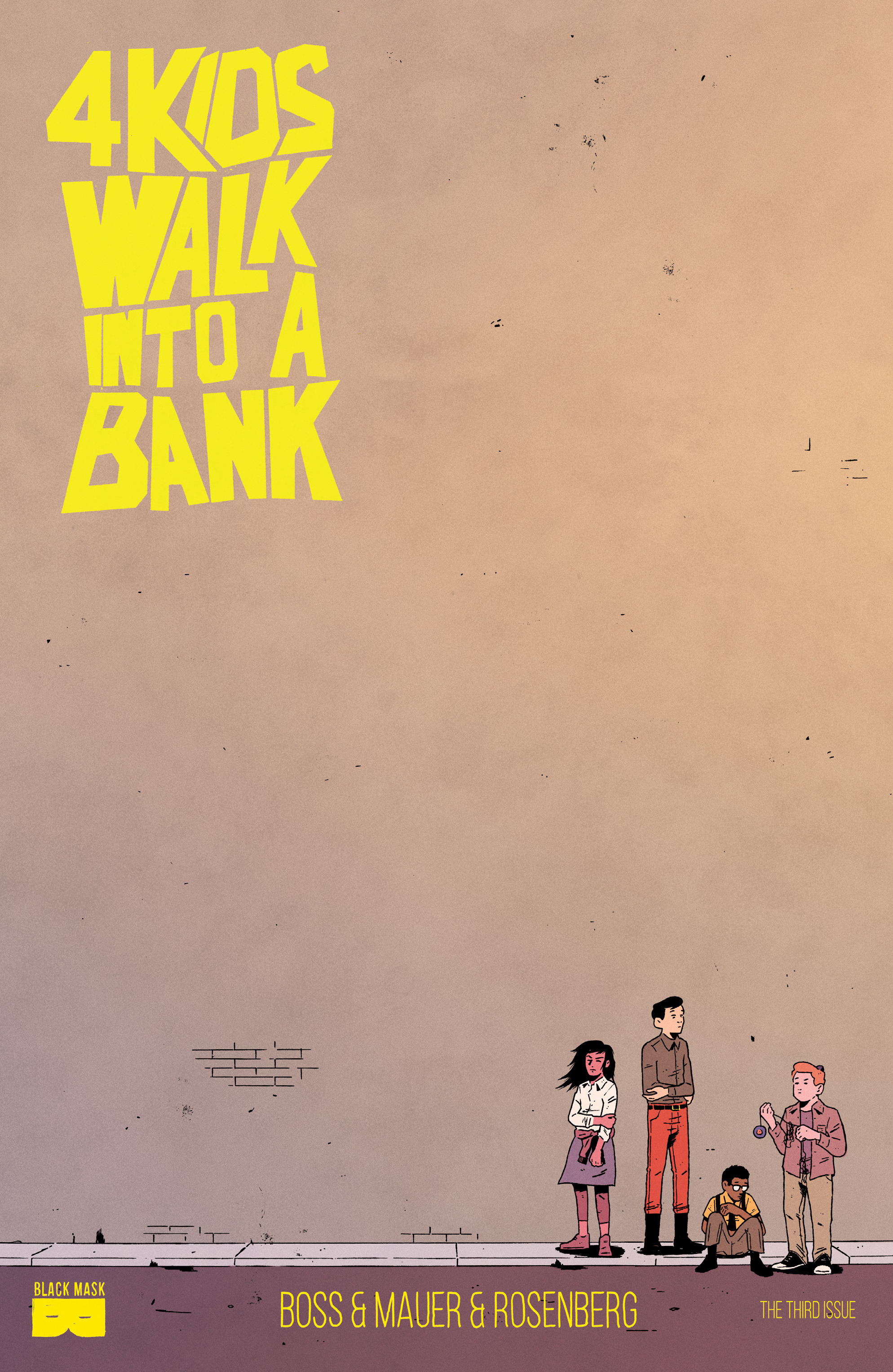 4 Kids Walk Into A Bank Issue #3 - Page 1