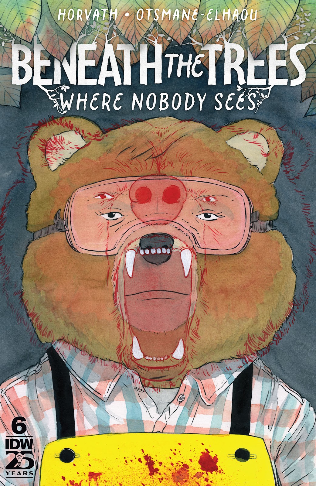 Beneath the Trees Where Nobody Sees Issue #6 - Page 1
