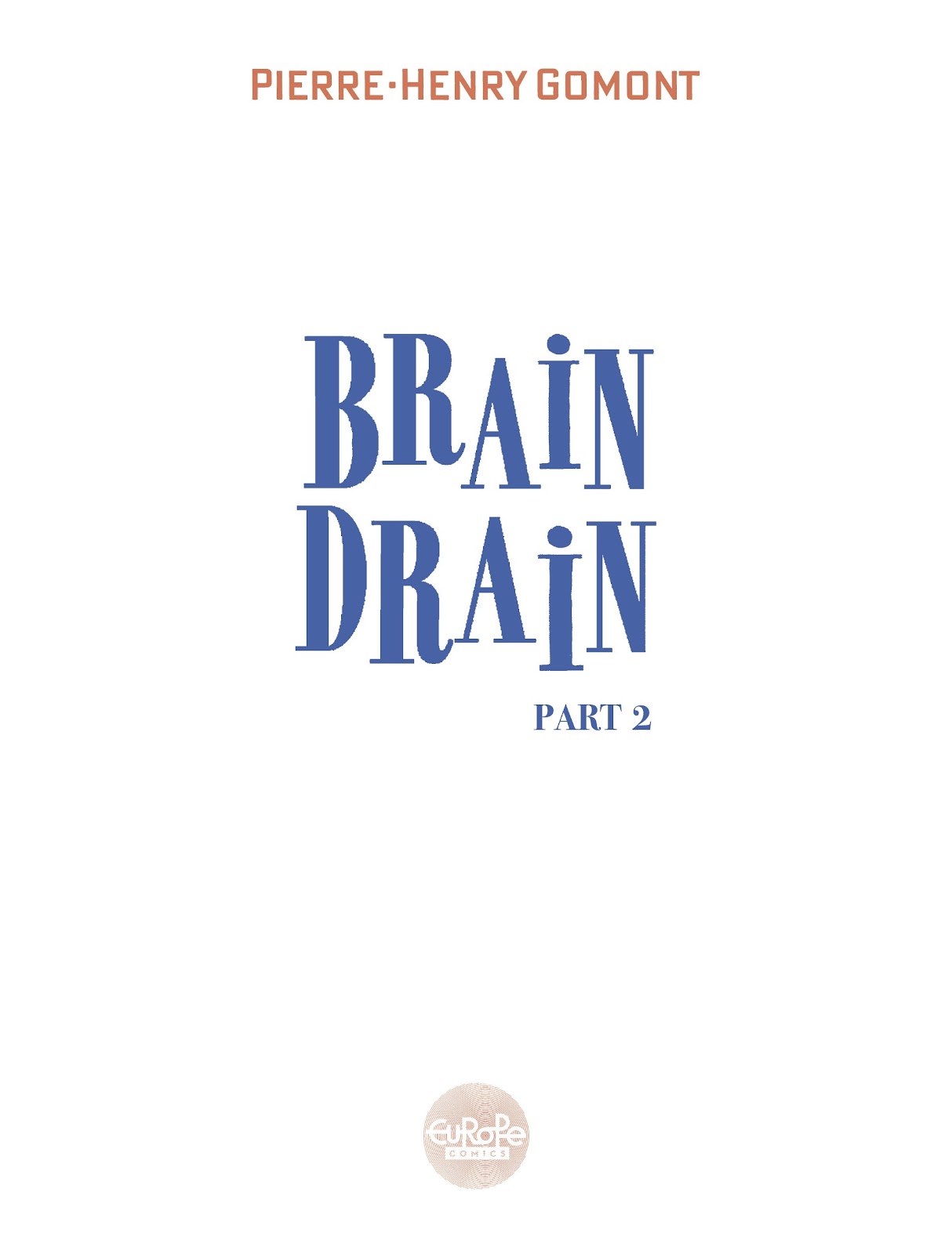 Brain Drain Issue #2 - Page 3
