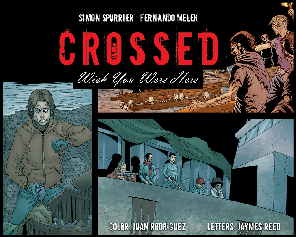 Crossed: Wish You Were Here - Volume 4 Issue #19 - Page 1