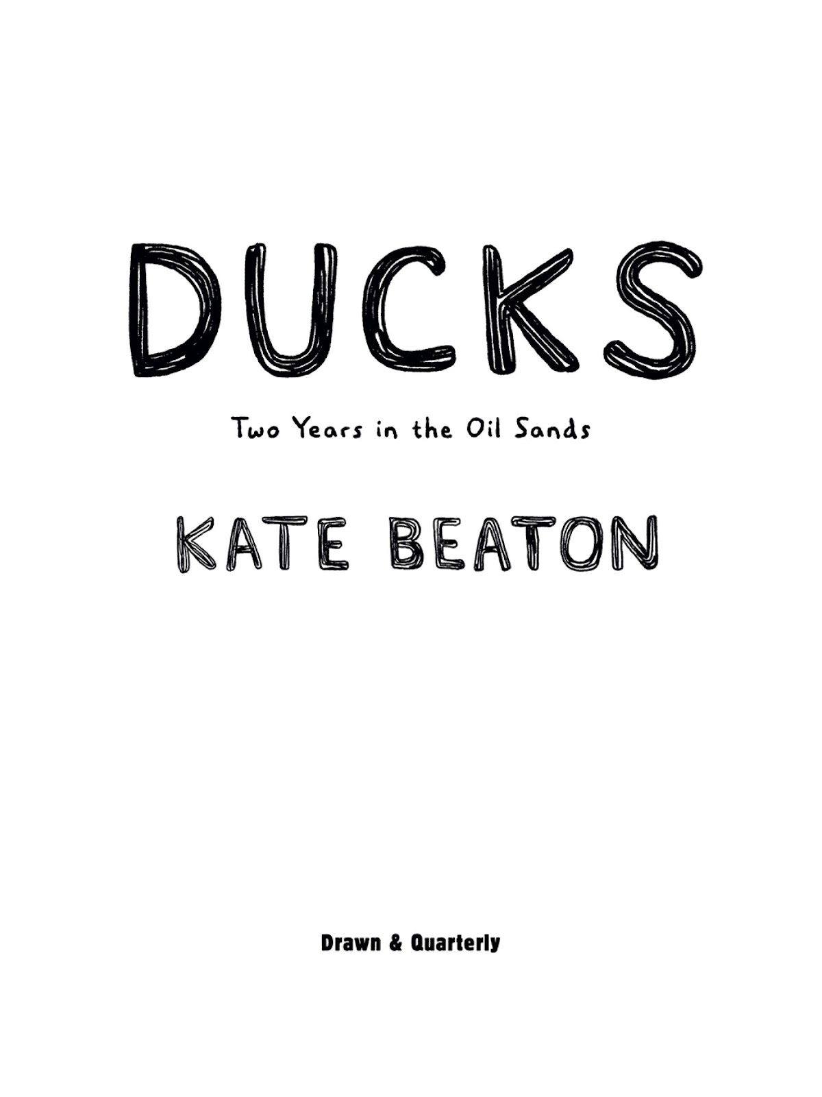 Ducks: Two Years in the Oil Sands TPB (Part 1) - Page 6