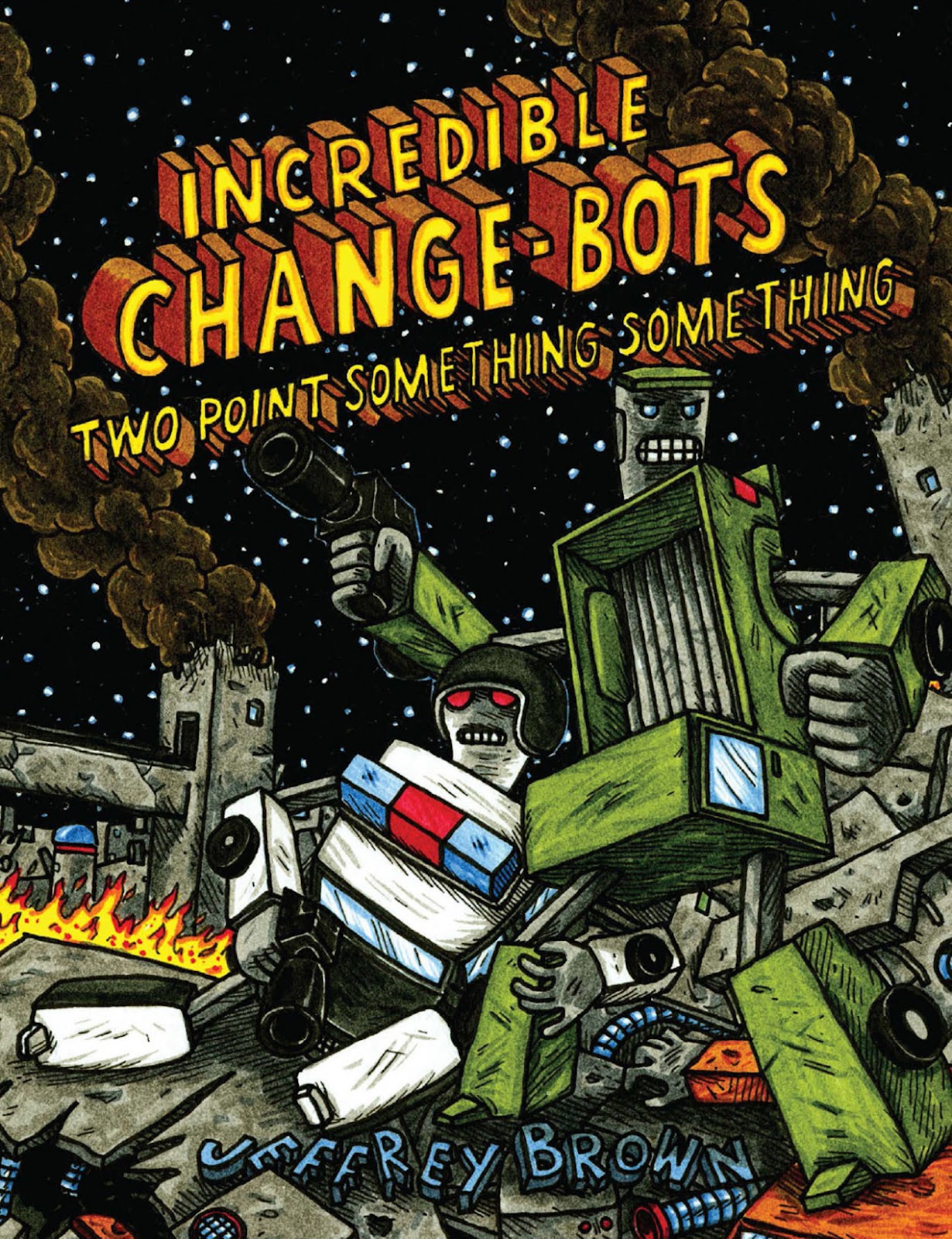 Incredible Change-Bots: Two Point Something Something TPB_(Part_1) - Page 1