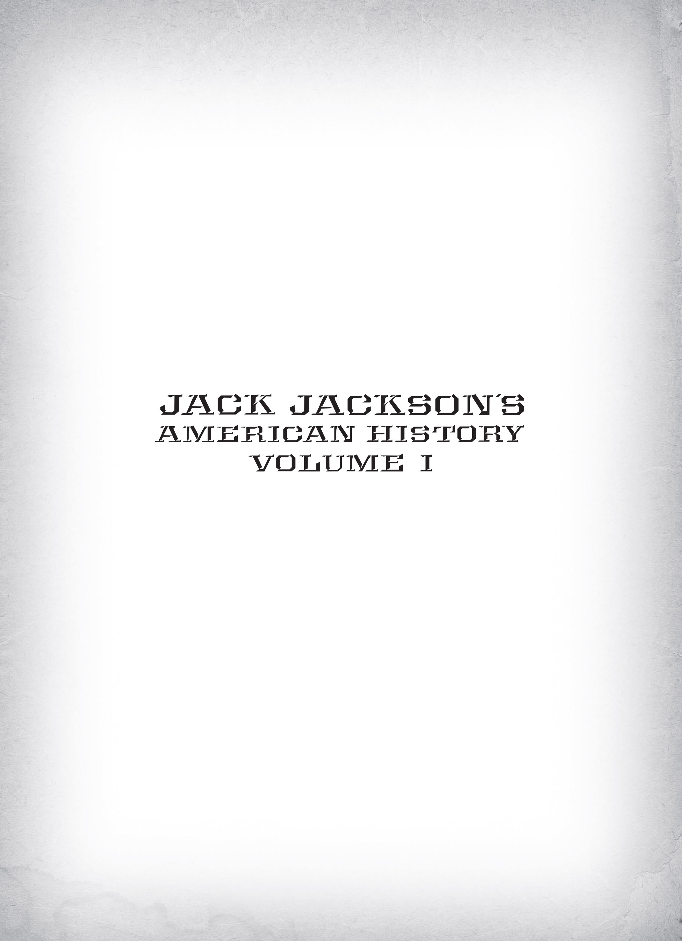 Jack Jacksons American History: Los Tejanos and Lost Cause TPB_(Part_1) - Page 2