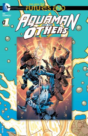 Aquaman and The Others - Futures End