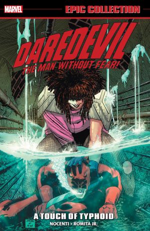 Daredevil Epic Collection – A Touch Of Typhoid
