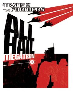 The Transformers: All Hail Megatron