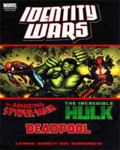 Deadpool/Amazing Spider-Man/Hulk: Identity Wars cover image