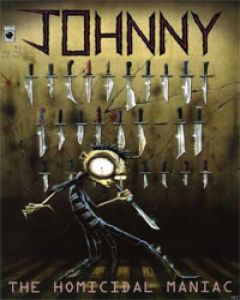 Johnny the Homicidal Maniac Comic