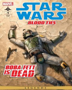 Star Wars: Blood Ties - Boba Fett is Dead
