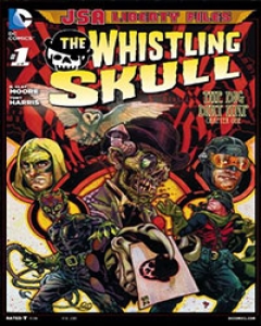 JSA Liberty Files: The Whistling Skull Comic