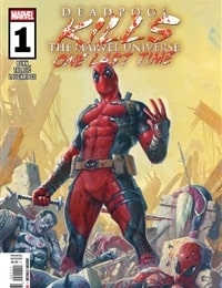 Deadpool Kills the Marvel Universe One Last Time Comic